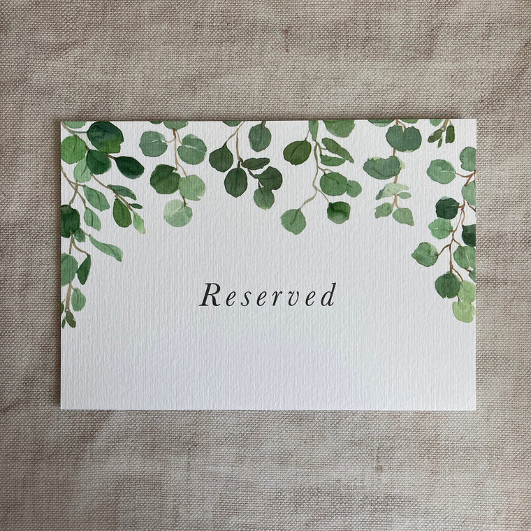 Eucalyptus Reserved Sign